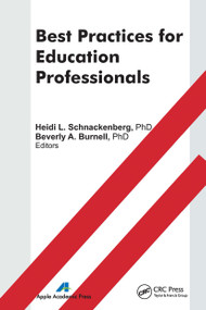 Best Practices for Education Professionals - 9781774631973 by Heidi Schnackenberg, Beverly Burnell, 9781774631973