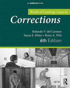 Briefs of Leading Cases in Corrections - 9781437735086 by Rolando del Carmen, Susan Ritter, Betsy Witt, 9781437735086
