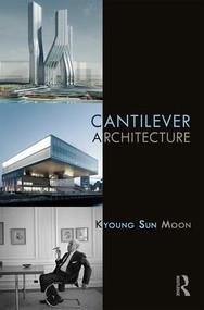 Cantilever Architecture - 9781138674219 by Kyoung Sun Moon, 9781138674219