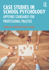 Case Studies in School Psychology (Applying Standards for Professional Practice) - 9780367636777 by Stephanie A. Rahill, Lauren T. Kaiser, 9780367636777