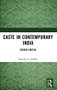 Caste in Contemporary India - 9781138572959 by Surinder S. Jodhka, 9781138572959