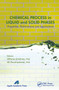 Chemical Process in Liquid and Solid Phase (Properties, Performance and Applications) by Alfonso Jimenez, Ali Pourhashemi, 9781774632802