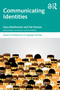 Communicating Identities - 9781138295520 by Gary Barkhuizen, Pat Strauss, 9781138295520