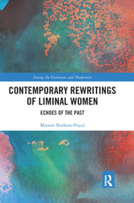 Contemporary Rewritings of Liminal Women (Echoes of the Past) - 9781032175904 by Miriam Borham-Puyal, 9781032175904