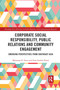 Corporate Social Responsibility, Public Relations and Community Engagement (Emerging Perspectives from South East Asia) - 9780367665609 by Marianne Sison, Zeny Sarabia-Panol, 9780367665609
