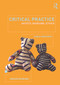 Critical Practice (Artists, museums, ethics) - 9780415658560 by Janet Marstine, 9780415658560