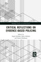 Critical Reflections on Evidence-Based Policing - 9781032083674 by Nigel Fielding, Karen Bullock, Simon Holdaway, 9781032083674