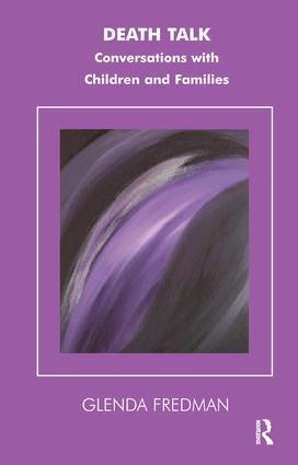 Death Talk (Conversations with Children and Families) - 9781855751743 by Glenda Fredman, 9781855751743