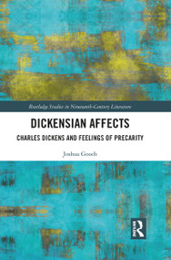 Dickensian Affects (Charles Dickens and Feelings of Precarity) - 9781032088341 by Joshua Gooch, 9781032088341