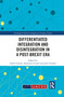Differentiated Integration and Disintegration in a Post-Brexit Era - 9781032083698 by Stefan Gänzle, Benjamin Leruth, Jarle Trondal, 9781032083698