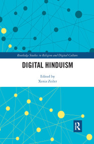 Digital Hinduism - 9781032086484 by Xenia Zeiler, 9781032086484