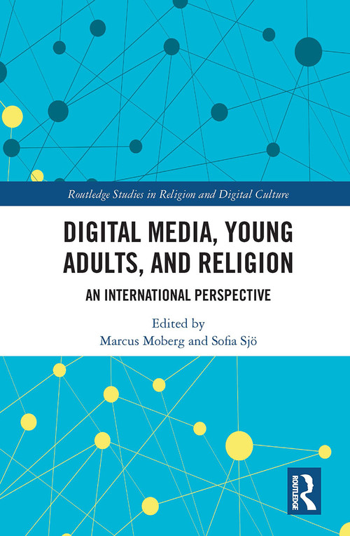 Digital Media, Young Adults and Religion (An International Perspective) - 9781032238241 by Marcus Moberg, Sofia Sjö, 9781032238241