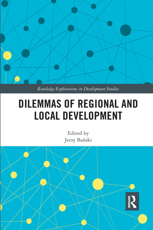 Dilemmas of Regional and Local Development - 9781032173825 by Jerzy Bański, 9781032173825