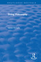 Doing Philosophy - 9780367503734 by Gerald Rochelle, 9780367503734