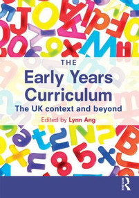 The Early Years Curriculum (The UK context and beyond) - 9781408223321 by Lynn Ang, 9781408223321