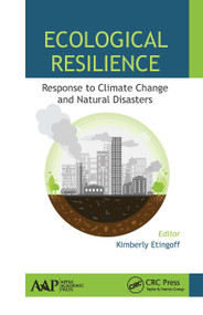 Ecological Resilience (Response to Climate Change and Natural Disasters) - 9781774636008 by Kimberly Etingoff, 9781774636008