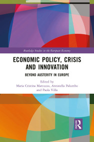 Economic Policy, Crisis and Innovation (Beyond Austerity in Europe) - 9781032083728 by Maria Cristina Marcuzzo, Antonella Palumbo, Paola Villa, 9781032083728