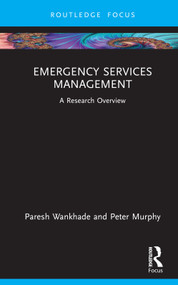 Emergency Services Management (A Research Overview) by Paresh Wankhade, Peter Murphy, 9781032055435
