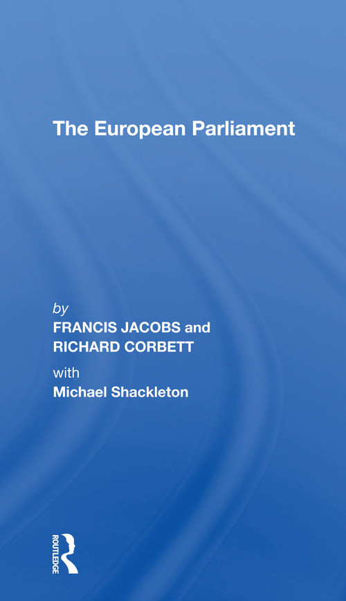 The European Parliament - 9780367307356 by Francis Jacobs, Richard Corbett, 9780367307356