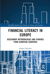 Financial Literacy in Europe (Assessment Methodologies and Evidence from European Countries) - 9780367662288 by Gianni Nicolini, 9780367662288