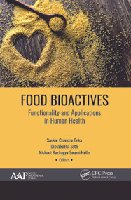 Food Bioactives (Functionality and Applications in Human Health) - 9781774634738 by Sankar Chandra Deka, Dibyakanta Seth, Nishant Rachayya Swami Hulle, 9781774634738