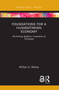 Foundations for a Humanitarian Economy (Re-thinking Boethius' Consolation of Philosophy) - 9781032127583 by William D. Bishop, 9781032127583