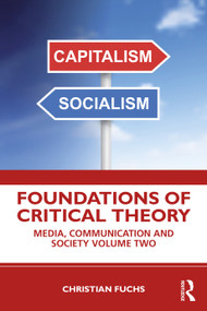 Foundations of Critical Theory (Media, Communication and Society Volume Two) - 9781032057897 by Christian Fuchs, 9781032057897