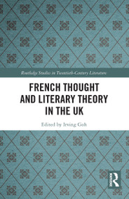 French Thought and Literary Theory in the UK - 9781032087436 by Irving Goh, 9781032087436