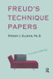Freud's Technique Papers (A Contemporary Perspective) - 9781855753464 by Steven J. Ellman, 9781855753464