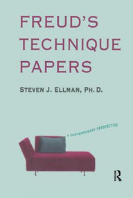 Freud's Technique Papers (A Contemporary Perspective) - 9781855753464 by Steven J. Ellman, 9781855753464