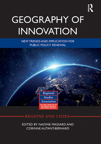 Geography of Innovation (Public Policy Renewal and Empirical Progress) - 9780367528621 by Nadine Massard, Corinne Autant-Bernard, 9780367528621