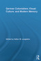 German Colonialism, Visual Culture, and Modern Memory - 9780415647977 by Volker Langbehn, 9780415647977