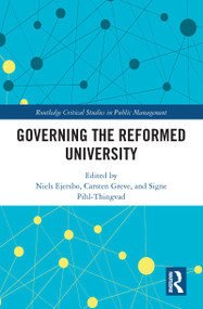 Governing the Reformed University - 9781032083582 by Niels Ejersbo, Carsten Greve, Signe Pihl-Thingvad, 9781032083582