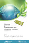 Green Consumerism: Perspectives, Sustainability, and Behavior - 9781774631836 by Ruchika Singh Malyan, Punita Duhan, 9781774631836
