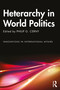 Heterarchy in World Politics - 9781032403410 by Philip G. Cerny, 9781032403410