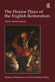 The Horror Plays of the English Restoration - 9781032098852 by Anne Hermanson, 9781032098852