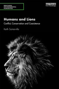 Humans and Lions (Conflict, Conservation and Coexistence) - 9781138558038 by Keith Somerville, 9781138558038