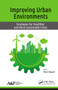 Improving Urban Environments (Strategies for Healthier and More Sustainable Cities) - 9781774636985 by Marco Ragazzi, 9781774636985