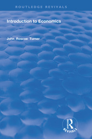 Introduction to Economics by John Roscoe Turner, 9780367246204