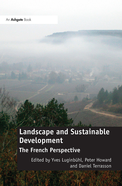 Landscape and Sustainable Development (The French Perspective) - 9780367787370 by Yves Luginbühl, Peter Howard, 9780367787370