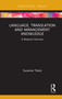 Language, Translation and Management Knowledge (A Research Overview) - 9780367359829 by Susanne Tietze, 9780367359829