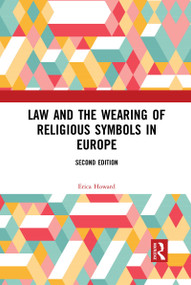 Law and the Wearing of Religious Symbols in Europe - 9781032088754 by Erica Howard, 9781032088754