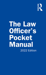 The Law Officer's Pocket Manual (2022 Edition) by John G. Miles Jr., David B. Richardson, Anthony E. Scudellari, 9781032222066