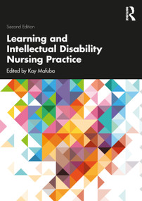 Learning and Intellectual Disability Nursing Practice - 9781032282763 by Kay Mafuba, 9781032282763