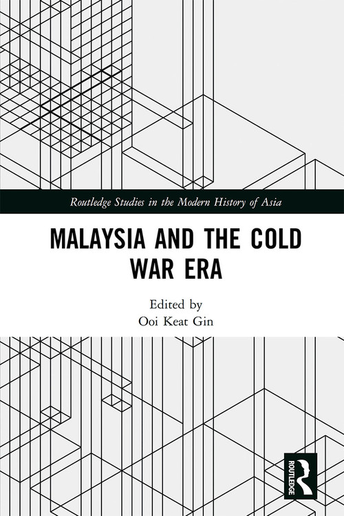 Malaysia and the Cold War Era - 9781032236780 by Ooi Keat Gin, 9781032236780