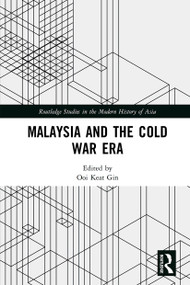Malaysia and the Cold War Era - 9781032236780 by Ooi Keat Gin, 9781032236780