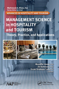 Management Science in Hospitality and Tourism (Theory, Practice, and Applications) - 9781774632970 by Muzaffer Uysal, Zvi Schwartz, Ercan Sirakaya-Turk, 9781774632970