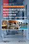 Management Science in Hospitality and Tourism (Theory, Practice, and Applications) - 9781774632970 by Muzaffer Uysal, Zvi Schwartz, Ercan Sirakaya-Turk, 9781774632970