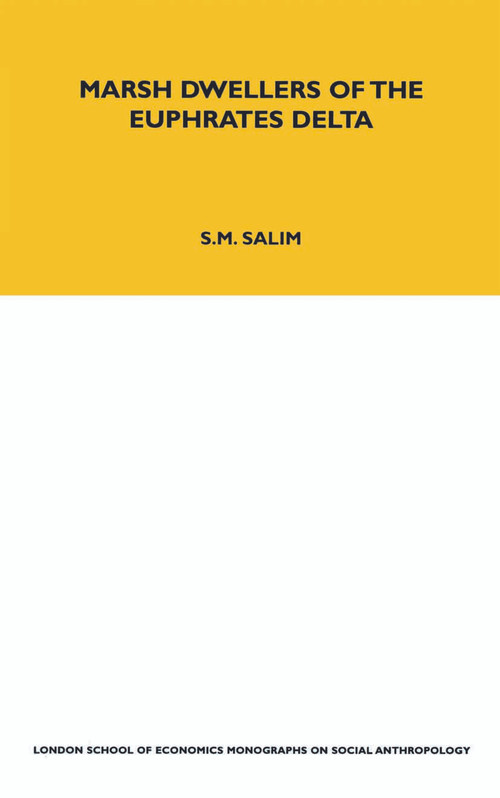 Marsh Dwellers of the Euphrates Delta - 9780367717018 by S. M. Salim, 9780367717018