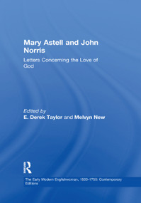 Mary Astell and John Norris (Letters Concerning the Love of God) - 9781138378179 by Melvyn New, E. Derek Taylor, 9781138378179